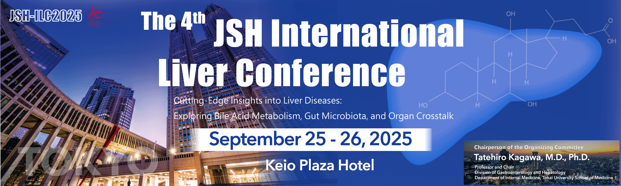 JSH International Liver Conference 2025、Date：September 25-26, 2025、Venue：Keio Plaza Hotel